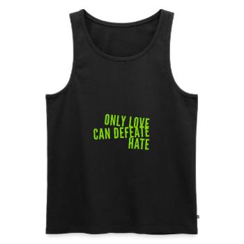 Liebe ist stärker als Hass - Männer Premium Bio Tank Top - Schwarz - Vorne - Michal (187cm)
