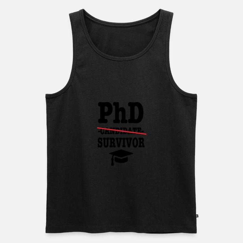 Phd survivor Student Geschenk - Männer Premium Bio Tank Top - Schwarz