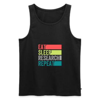 Eat Sleep Research Repeat - Männer Premium Bio Tank Top - Schwarz - Vorne - Michal (187cm)