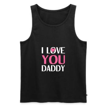 I love you Daddy - Männer Premium Bio Tank Top - Schwarz - Vorne - Michal (187cm)