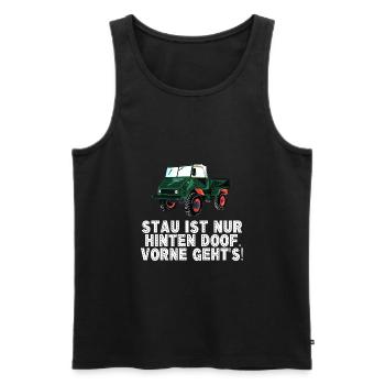 Stau ist nur hinten doof, vorne geht's! - Unimog - Männer Premium Bio Tank Top - Schwarz - Vorne - Michal (187cm)