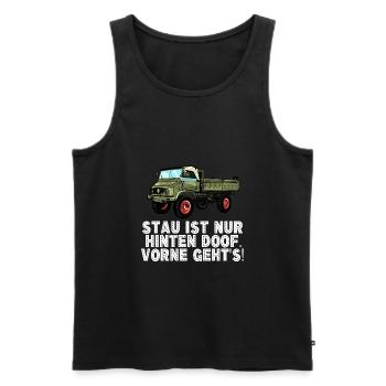 Stau ist nur hinten doof, vorne geht's! - Unimog - Männer Premium Bio Tank Top - Schwarz - Vorne - Michal (187cm)