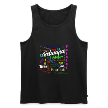 Pétanque Homme Femme Cadeau humoristique Boulistes - Débardeur bio Premium Homme - noir - Devant - Michal (187cm)