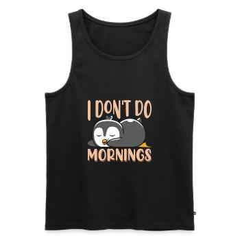 I don't do mornings - Men's Premium Organic Tank Top - black - Front - AI Model Male 178 light (178cm)