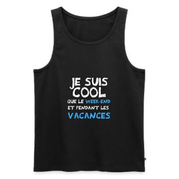 je suis cool que le week end - Débardeur bio Premium Homme - noir - Devant - Michal (187cm)