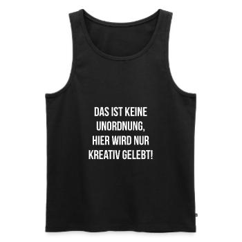 Das ist keine Unordnung hier wird kreativ gelebt - Männer Premium Bio Tank Top - Schwarz - Vorne - Michal (187cm)