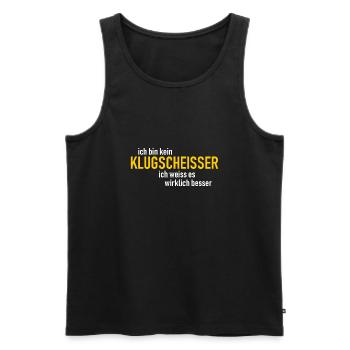 ich bin kein Klugscheisser, ich weiss es w. besser - Männer Premium Bio Tank Top - Schwarz - Vorne - Michal (187cm)