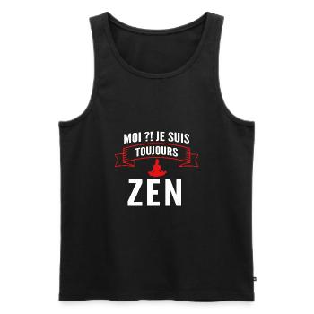 Moi je suis toujours zen - Débardeur bio Premium Homme - noir - Devant - Michal (187cm)
