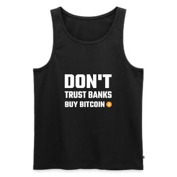Dont Trust Banks Kaufen Bitcoin - Männer Premium Bio Tank Top - Schwarz - Vorne - AI Model Male 178 light (178cm)