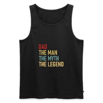 Dad The Man The Myth The Legend - Cool Quote - Débardeur bio Premium Homme - noir - Devant - Michal (187cm)