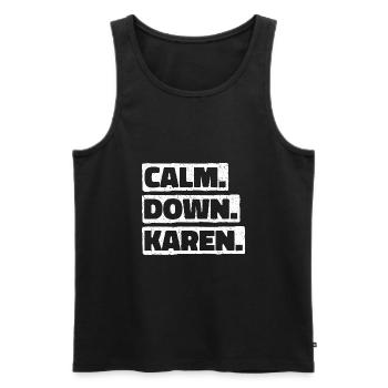 Calm Down Karen. Sei Keine Karen Beschwerde. Meme - Männer Premium Bio Tank Top - Schwarz - Vorne - AI Model Male 178 light (178cm)