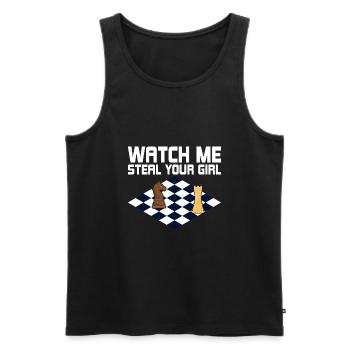 Watch Me Steal Your Girl Chess Board Chess Player - Männer Premium Bio Tank Top - Schwarz - Vorne - Michal (187cm)