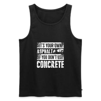 Concrete Finisher Concrete Mixer Its Your Own - Männer Premium Bio Tank Top - Schwarz - Vorne - AI Model Male 178 light (178cm)