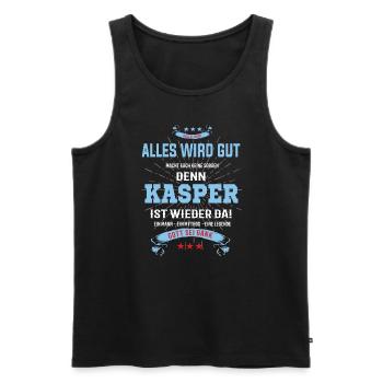 Alles wird gut denn Kasper Ist da T-Shirt - Männer Premium Bio Tank Top - Schwarz - Vorne - Michal (187cm)