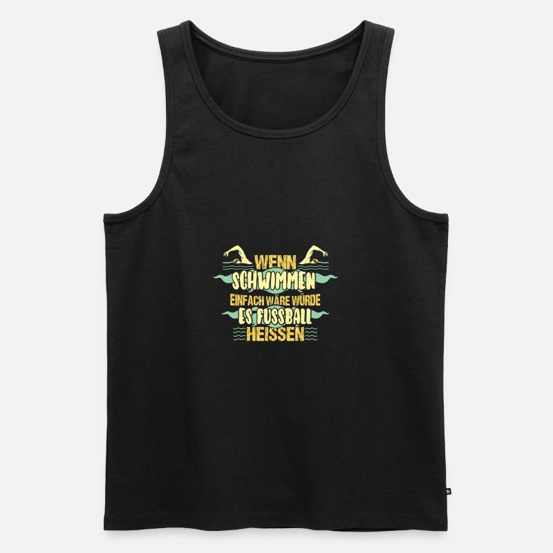 Wenn schwimmen einfach wäre - Männer Premium Bio Tank Top - Schwarz