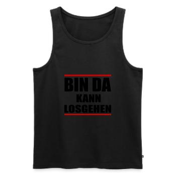 Bin da kann losgehen Fun Shirt Lustige Sprüche - Männer Premium Bio Tank Top - Schwarz - Vorne - Michal (187cm)