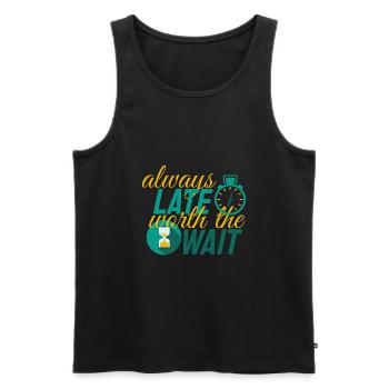 A delay that is always worth waiting for - Men's Premium Organic Tank Top - black - Front - AI Model Male 178 light (178cm)