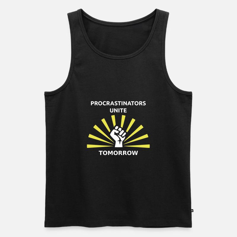 Procrastinators unite tomorrow - Männer Premium Bio Tank Top - Schwarz