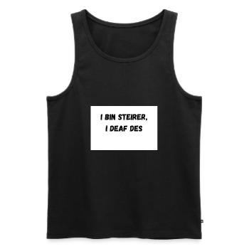 I bin steirer i deaf des 1 - Männer Premium Bio Tank Top - Schwarz - Vorne - Michal (187cm)