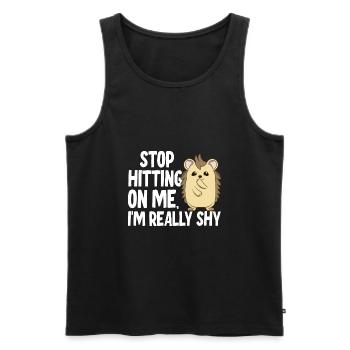 Stop dredging me, I'm shy - Men's Premium Organic Tank Top - black - Front - Michal (187cm)