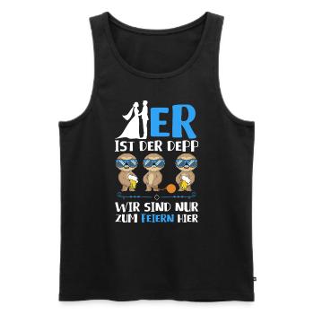 Er ist der Depp wir sind nur zum Saufen hier - Männer Premium Bio Tank Top - Schwarz - Vorne - AI Model Male 178 light (178cm)