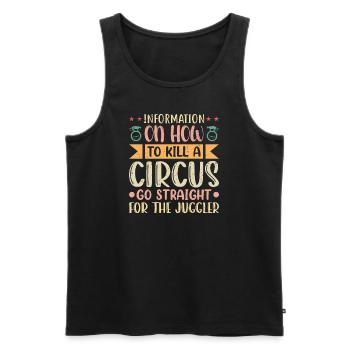 Information on how to kill a Circus - Men's Premium Organic Tank Top - black - Front - AI Model Male 178 light (178cm)