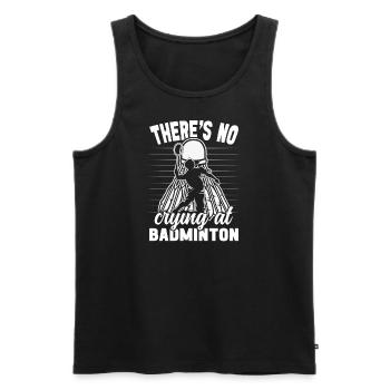 Badmintonspieler, kein Weinen beim Badminton, lustig - Männer Premium Bio Tank Top - Schwarz - Vorne - AI Model Male 178 light (178cm)