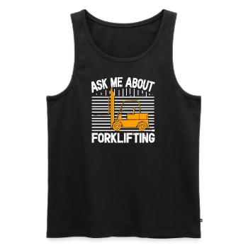 Forklift operator ask me about forklifting - Men's Premium Organic Tank Top - black - Front - Michal (187cm)