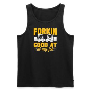 Forklift operator funny forkin good at my job - Men's Premium Organic Tank Top - black - Front - Michal (187cm)