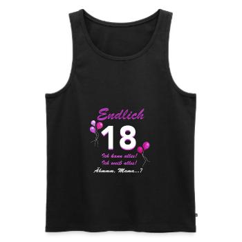 Endlich 18 Ich Kann Alles Ich Weiß Alles - Männer Premium Bio Tank Top - Schwarz - Vorne - Michal (187cm)