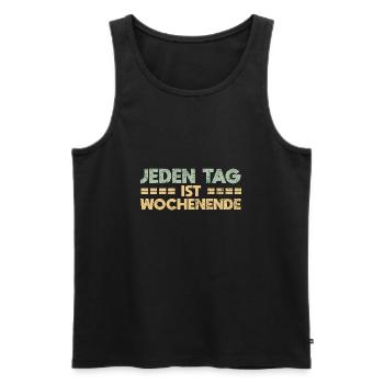 Jeden Tag Ist Wochenende - Männer Premium Bio Tank Top - Schwarz - Vorne - AI Model Male 178 light (178cm)