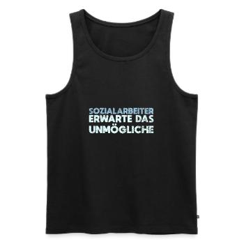 Sozialarbeiter - Erwarte Das Unmögliche - Männer Premium Bio Tank Top - Schwarz - Vorne - Michal (187cm)