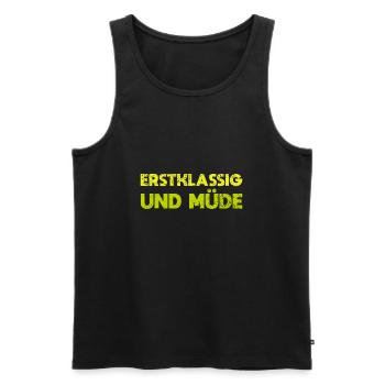 Erstklassig Und Müde - Männer Premium Bio Tank Top - Schwarz - Vorne - Michal (187cm)