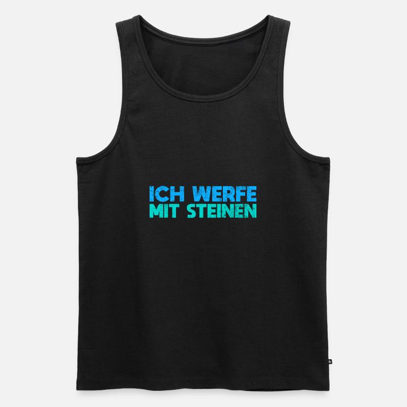 Ich Werfe Mit Steinen - Männer Premium Bio Tank Top - Schwarz
