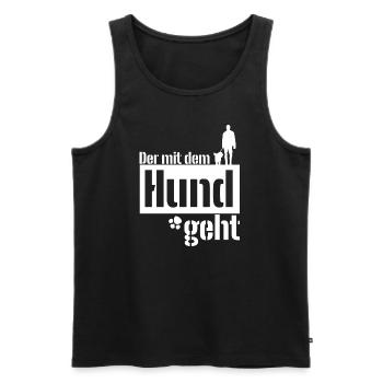 Der mit dem Hund geht Shirt - Weiß - Männer Premium Bio Tank Top - Schwarz - Vorne - Michal (187cm)