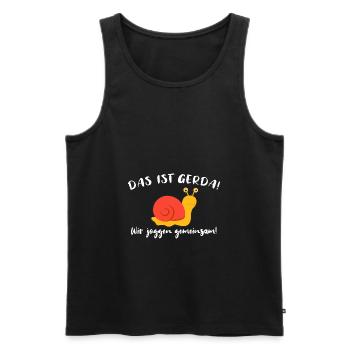 Das ist Gerda Wir joggen gemeinsam, Laufen, Rennen - Männer Premium Bio Tank Top - Schwarz - Vorne - Michal (187cm)