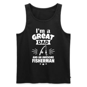 I'm a great dad and a great angler - Men's Premium Organic Tank Top - black - Front - Michal (187cm)