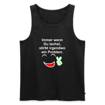 Immer wenn du lachst - Männer Premium Bio Tank Top - Schwarz - Vorne - Michal (187cm)