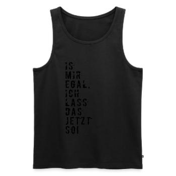 IS MIR EGAL ICH LASS DAS JETZT SO - Männer Premium Bio Tank Top - Schwarz - Vorne - AI Model Male 178 light (178cm)