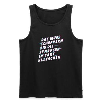 Muss scheppern bis Synapsen klatschen - Männer Premium Bio Tank Top - Schwarz - Vorne - AI Model Male 178 light (178cm)