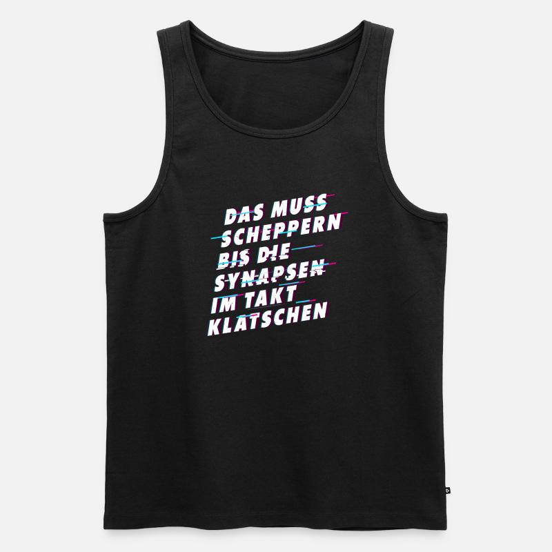 Muss scheppern bis Synapsen klatschen - Männer Premium Bio Tank Top - Schwarz