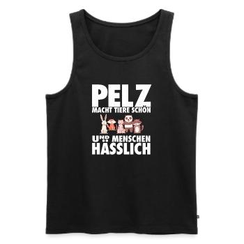 Pelz macht Tiere schön & Menschen hässlich - Männer Premium Bio Tank Top - Schwarz - Vorne - AI Model Male 178 light (178cm)