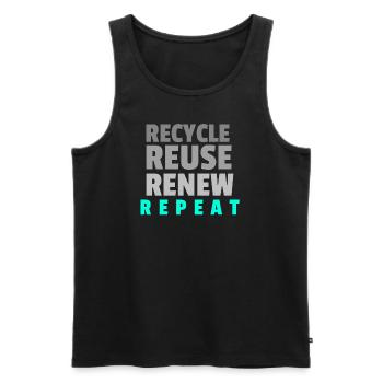 Recycle Reuse Renew Repeat - Men's Premium Organic Tank Top - black - Front - AI Model Male 178 light (178cm)