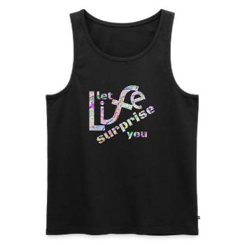 Laissez la vie vous surprendre! Super Spruch - super Design - Débardeur bio Premium Homme - noir - Devant - Michal (187cm)