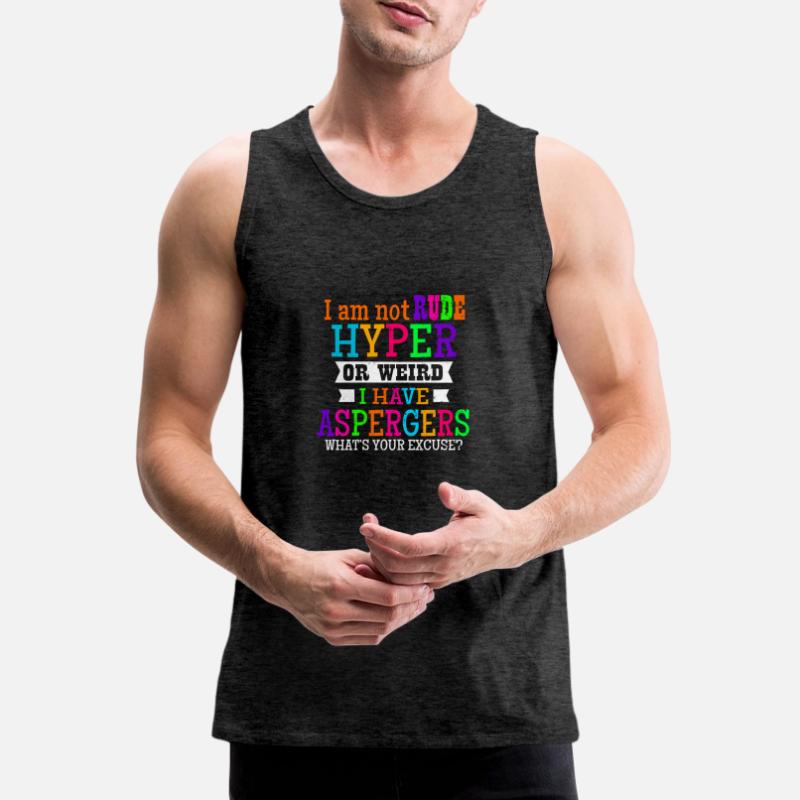 Asperger Ich bin nicht unhöflich Hyper oder seltsames Geschenk Männer Premium Bio Tank Top