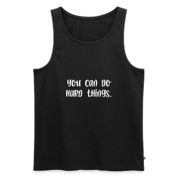 You can do hard things - Men's Premium Organic Tank Top - black - Front - Michal (187cm)