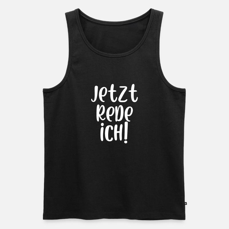 Jetzt rede ich - Männer Premium Bio Tank Top - Schwarz