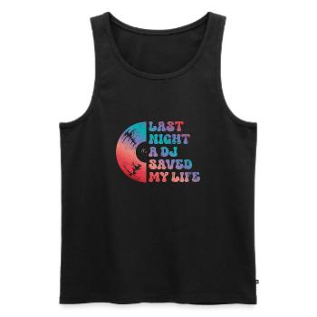 Last night a dj saved my life - Men's Premium Organic Tank Top - black - Front - AI Model Male 178 light (178cm)