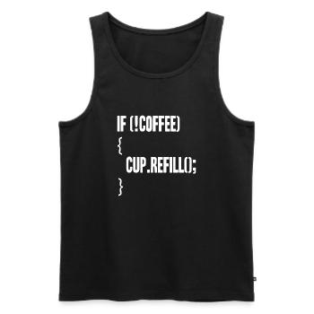 if(!coffee){cup.refill();} - Männer Premium Bio Tank Top - Schwarz - Vorne - Michal (187cm)
