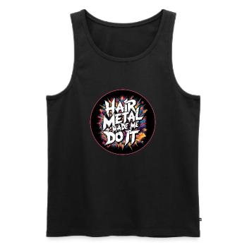 Hair Metal m’a fait le faire - Glam Metal Nostalgia - Débardeur bio Premium Homme - noir - Devant - AI Model Male 178 light (178cm)